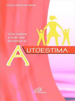 cover image of Una madre a todo dar aumenta la autoestima